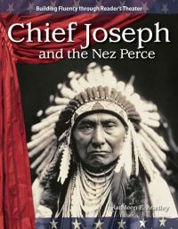 Book Cover for Chief Joseph and the Nez Perce by Kathleen Bradley, Kathleen E Bradley