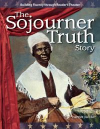 Book Cover for The Sojourner Truth Story by Harriet Isecke