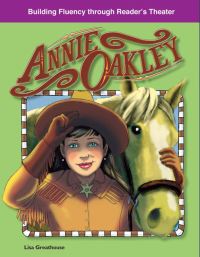 Book Cover for Annie Oakley by Lisa Perlman Greathouse, Lisa Greathouse
