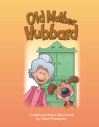 Book Cover for Old Mother Hubbard by Chad Thompson