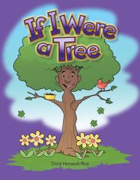 Book Cover for If I Were a Tree by Dona Herweck Rice