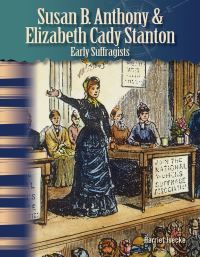 Book Cover for Susan B. Anthony & Elizabeth Cady Stanton by Harriet Isecke