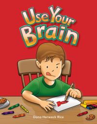 Book Cover for Use Your Brain by Dona Herweck Rice