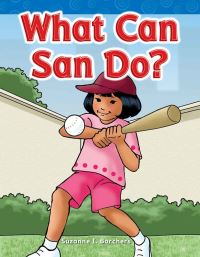 Book Cover for What Can San Do? by Suzanne Barchers, Suzanne Barchers, Suzanne Barchers, Suzanne Barchers, Suzanne Barchers