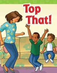 Book Cover for Top That! by Suzanne Barchers, Suzanne Barchers, Suzanne Barchers, Suzanne Barchers, Suzanne Barchers, Suzanne Barchers, Suzanne Barchers