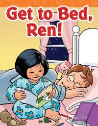 Book Cover for Get to Bed, Ren! by Suzanne Barchers, Suzanne I Barchers, Suzanne Barchers, Suzanne Barchers, Suzanne Barchers, Suzanne Barchers, Suzanne Barchers