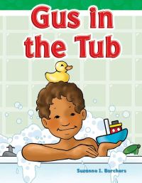 Book Cover for Gus in the Tub by Suzanne Barchers, Suzanne I Barchers, Suzanne Barchers, Suzanne Barchers, Suzanne Barchers, Suzanne Barchers, Suzanne Barchers