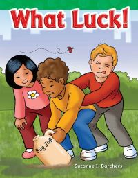 Book Cover for What Luck! by Suzanne Barchers, Suzanne Barchers, Suzanne Barchers