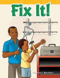 Book Cover for Fix It! by Suzanne Barchers, Suzanne Barchers, Suzanne Barchers, Suzanne Barchers