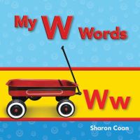 Book Cover for My W Words by Janelle BellMartin