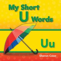 Book Cover for My Short U Words by Janelle BellMartin