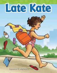 Book Cover for Late Kate by Suzanne Barchers, Suzanne Barchers, Suzanne Barchers, Suzanne Barchers, Suzanne Barchers