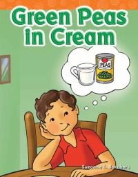 Book Cover for Green Peas in Cream by Suzanne Barchers, Suzanne Barchers, Suzanne Barchers, Suzanne Barchers, Suzanne Barchers, Suzanne Barchers
