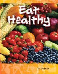 Book Cover for Eat Healthy by Lisa Perlman Greathouse, Lisa Greathouse