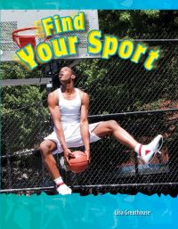 Book Cover for Find Your Sport by Lisa Perlman Greathouse, Lisa Greathouse
