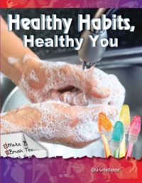 Book Cover for Healthy Habits, Healthy You by Lisa Perlman Greathouse, Lisa Greathouse