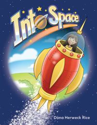 Book Cover for Into Space by Dona Herweck Rice