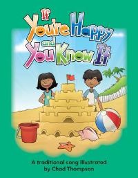 Book Cover for If You're Happy and You Know It by Chad Thompson