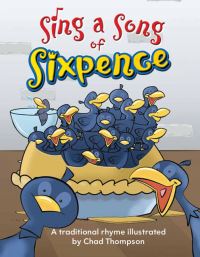 Book Cover for Sing a Song of Sixpence by Christine Dugan