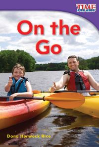 Book Cover for On the Go by Dona Herweck Rice