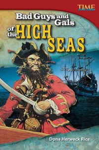 Book Cover for Bad Guys and Gals of the High Seas by Dona Rice