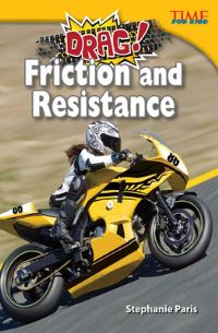 Book Cover for Drag! Friction and Resistance by Stephanie Paris