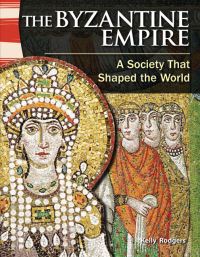 Book Cover for The Byzantine Empire by Stephanie Herweck Paris