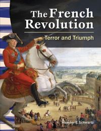 Book Cover for The French Revolution by Heather E Schwartz, Heather Schwartz
