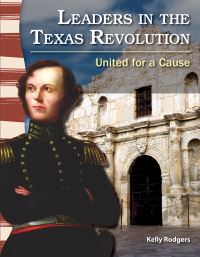Book Cover for Leaders in the Texas Revolution by Joanne Mattern