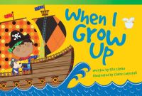 Book Cover for When I Grow Up by Ella Clarke