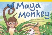 Book Cover for Maya Monkey by Janeen Brian