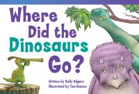 Book Cover for Where Did the Dinosaurs Go? by Sally Odgers