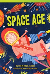 Book Cover for Space Ace by Michael McMahon, Jane WallaceMitchell