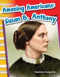 Book Cover for Susan B. Anthony by Stephanie Kuligowski