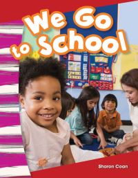 Book Cover for We Go to School by Lisa Greathouse