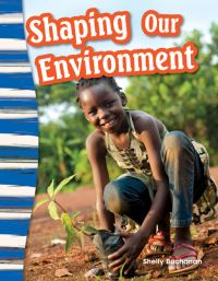Book Cover for Shaping Our Environment by Shelly Buchanan