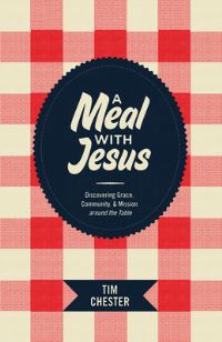 Book Cover for A Meal With Jesus by Tim Chester