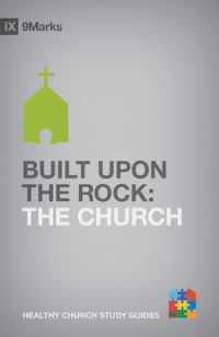 Book Cover for Built Upon the Rock by Bobby Jamieson