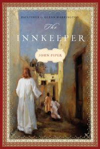 Book Cover for The Innkeeper by John Piper