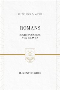 Book Cover for Romans by R Kent Hughes