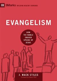 Book Cover for Evangelism by J Mack Stiles