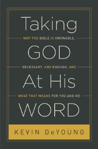 Book Cover for Taking God at His Word by Kevin DeYoung