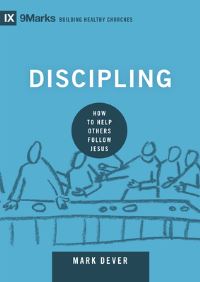 Book Cover for Discipling by Mark Dever