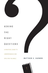 Book Cover for Asking the Right Questions by Matthew S Harmon