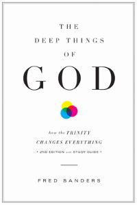 Book Cover for The Deep Things of God by Fred Sanders