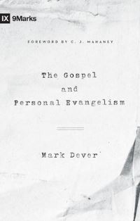 Book Cover for The Gospel and Personal Evangelism by Mark Dever