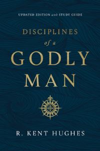 Book Cover for Disciplines of a Godly Man (Updated Edition) by R Kent Hughes