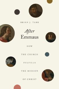 Book Cover for After Emmaus by Brian J Tabb