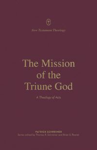 Book Cover for The Mission of the Triune God by Patrick Schreiner