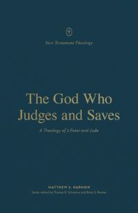 Book Cover for The God Who Judges and Saves by Matthew S Harmon